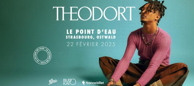 THEODORT+1ère partie Le 22 fév 2025